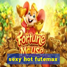 sexy hot futemax